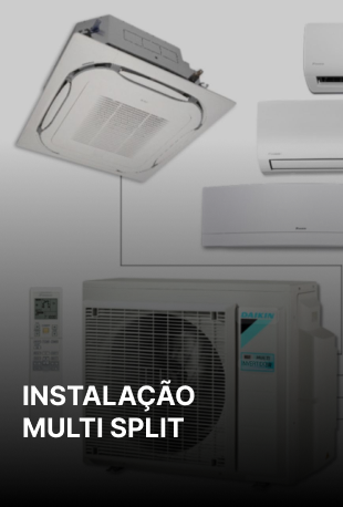 INSTALAÇÃO MULTI SPLIT